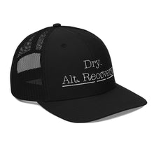 Load image into Gallery viewer, Dry. Alt. Recovery Trucker Cap
